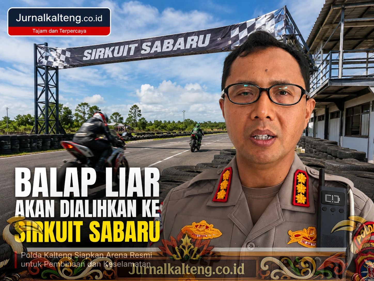 Balap_Liar_Sirkuit_Sabaru_Jurnalkalteng