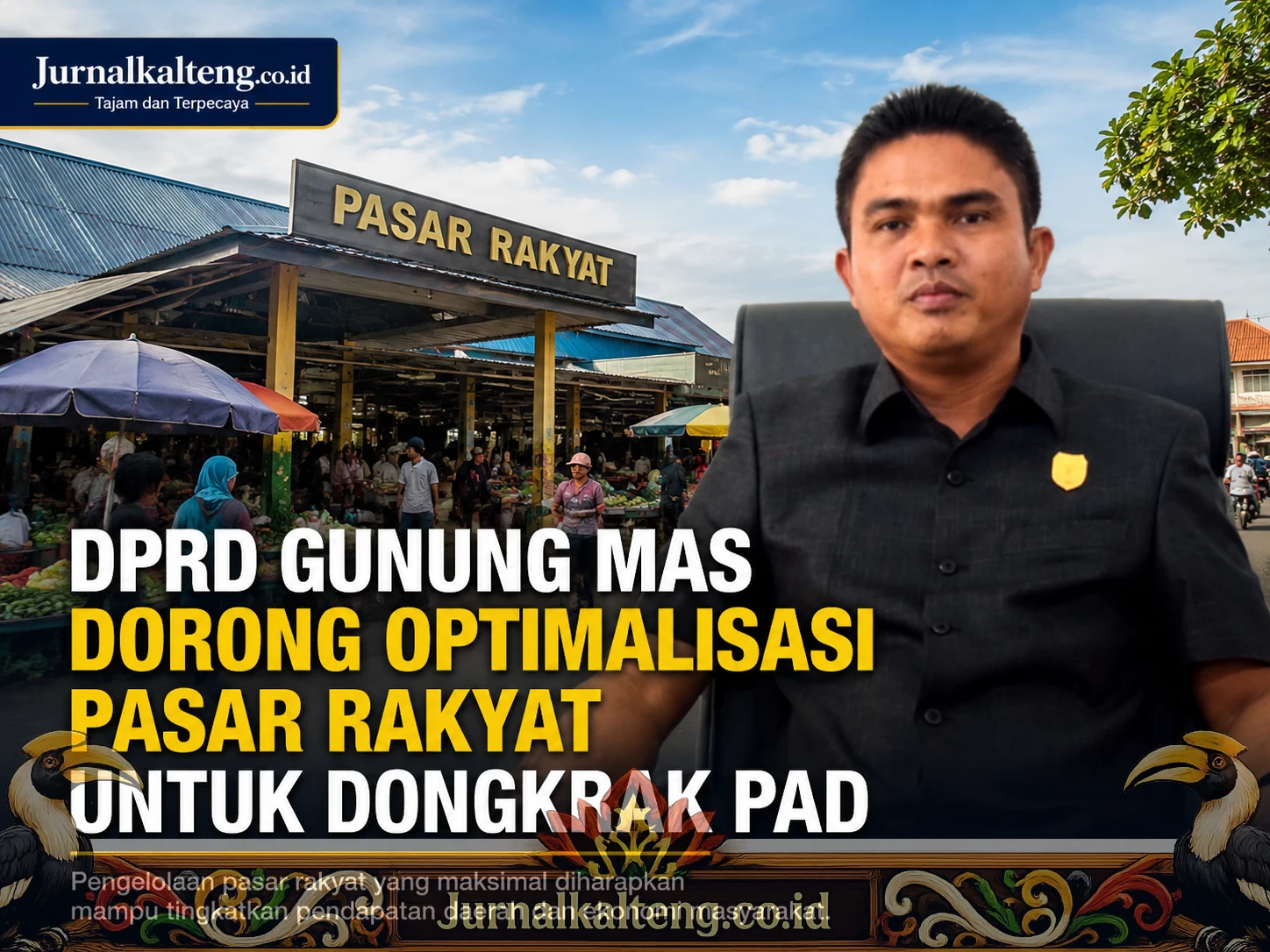 DPRD_Gunung_Mas_Optimalisasi_Pasar_Rakyat