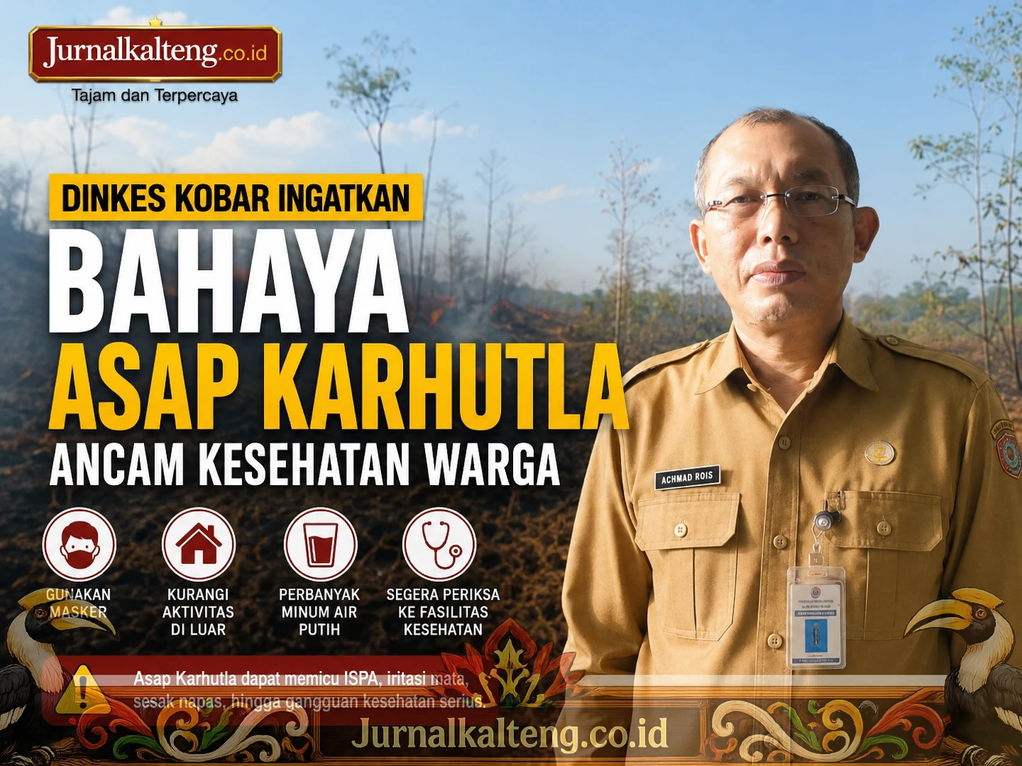 Jurnalkalteng_Bahaya_Asap_Karhutla