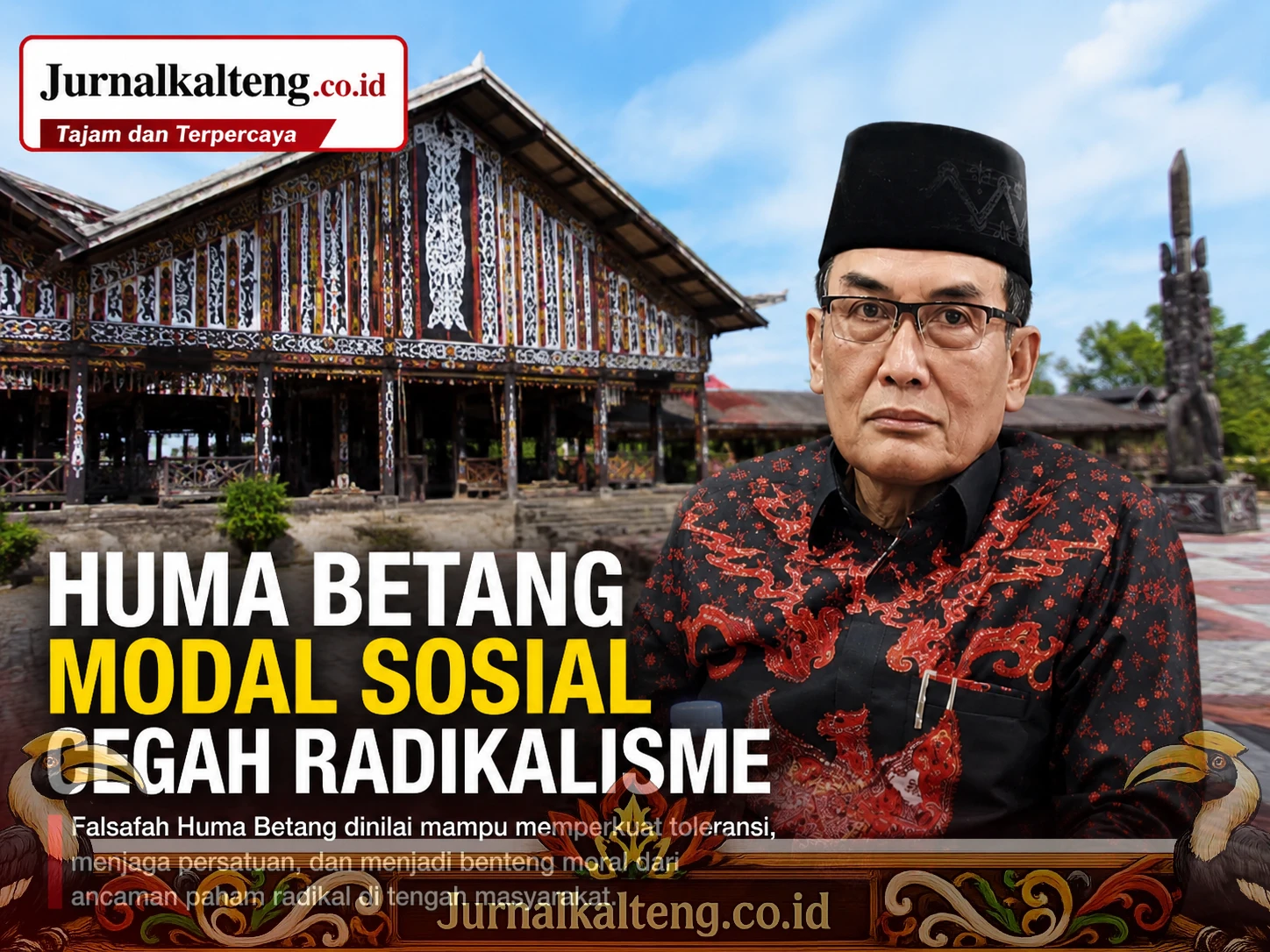 Jurnalkalteng_Huma_Betang_Radikalisme