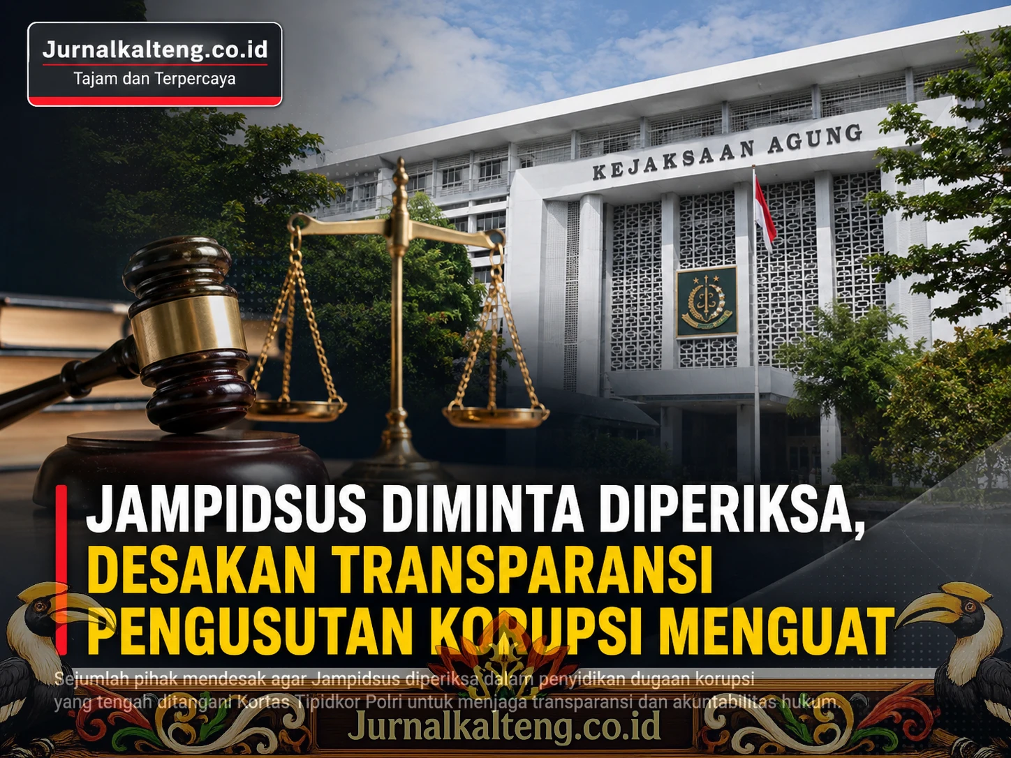Jurnalkalteng_Jampidsus_Diminta_Diperiksa