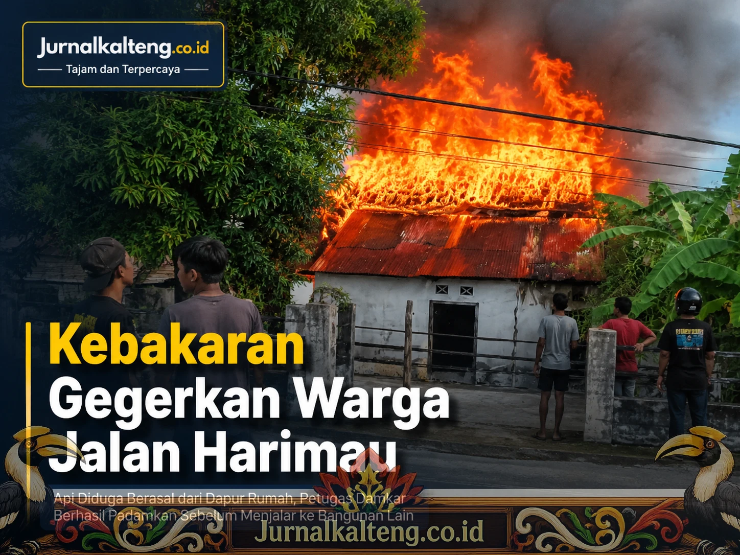 Jurnalkalteng_Kebakaran_Jalan_Harimau
