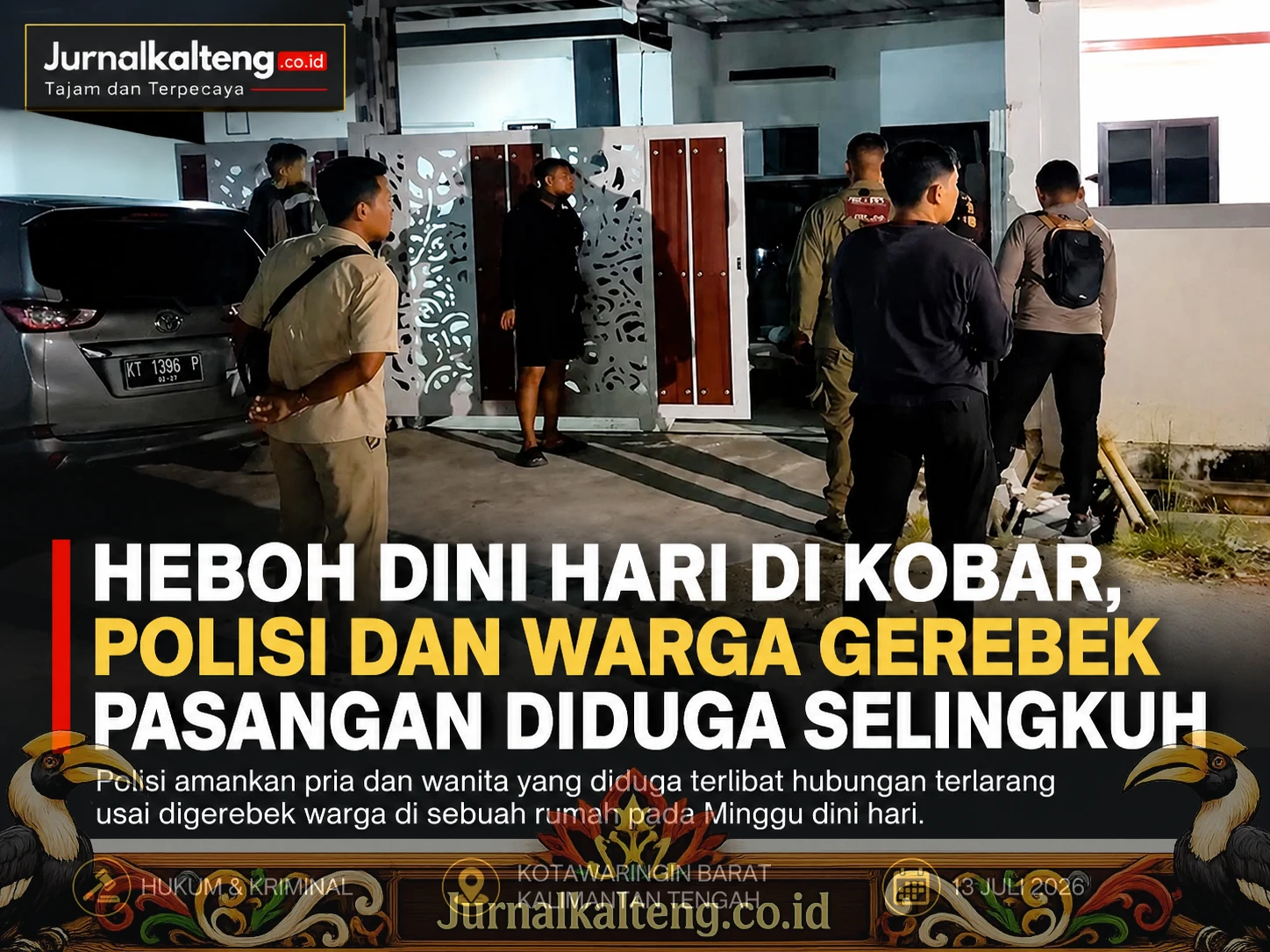 Jurnalkalteng_Kobar_Gerebek_Pasangan