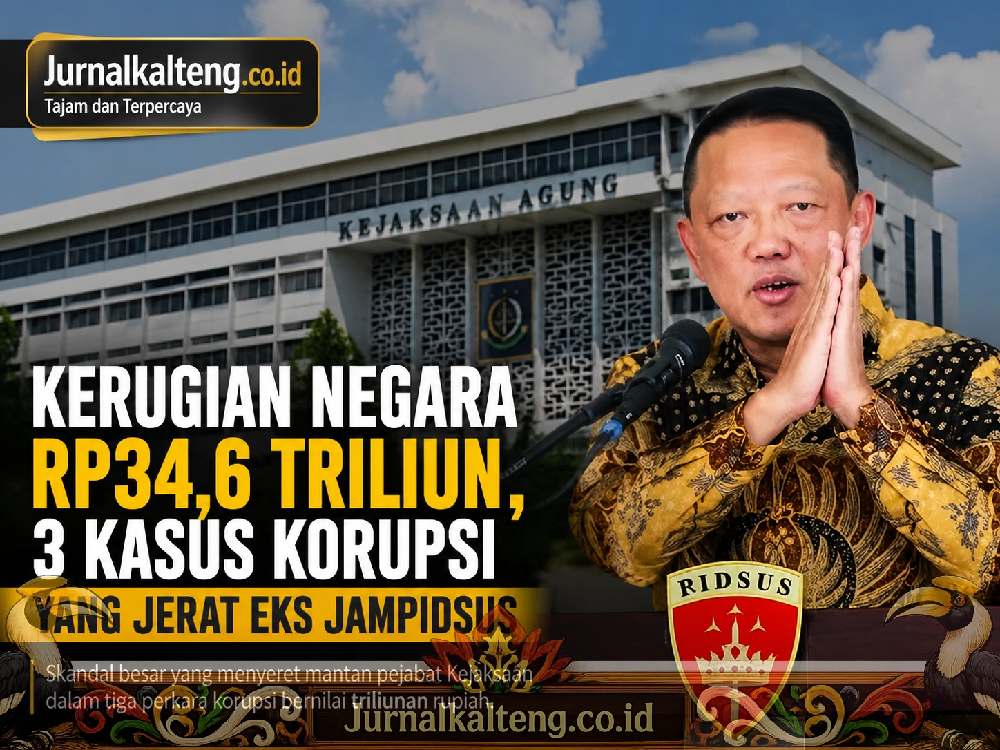 Jurnalkalteng_Korupsi_Rp34_6Triliun_4x3