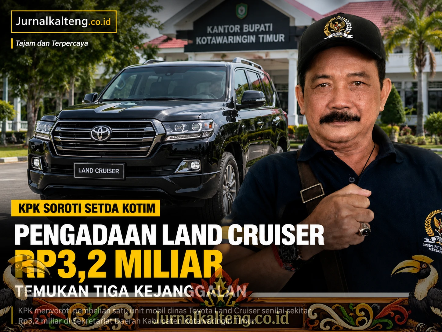 Jurnalkalteng_LandCruiser_News_4x3