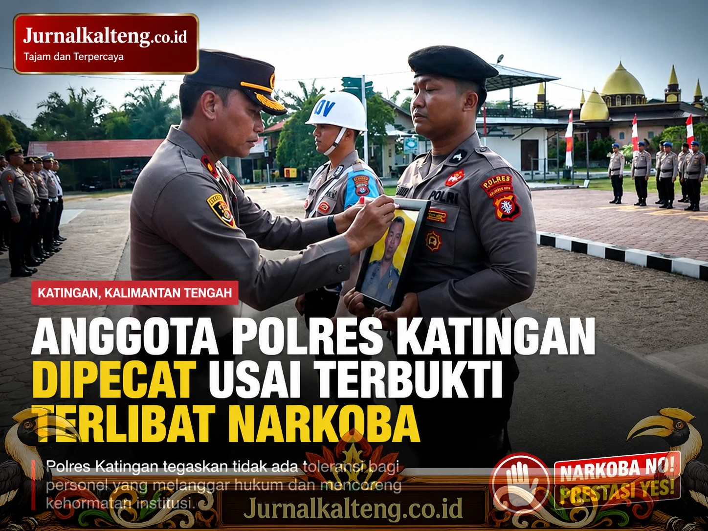 Jurnalkalteng_PTDH_Polres_Katingan