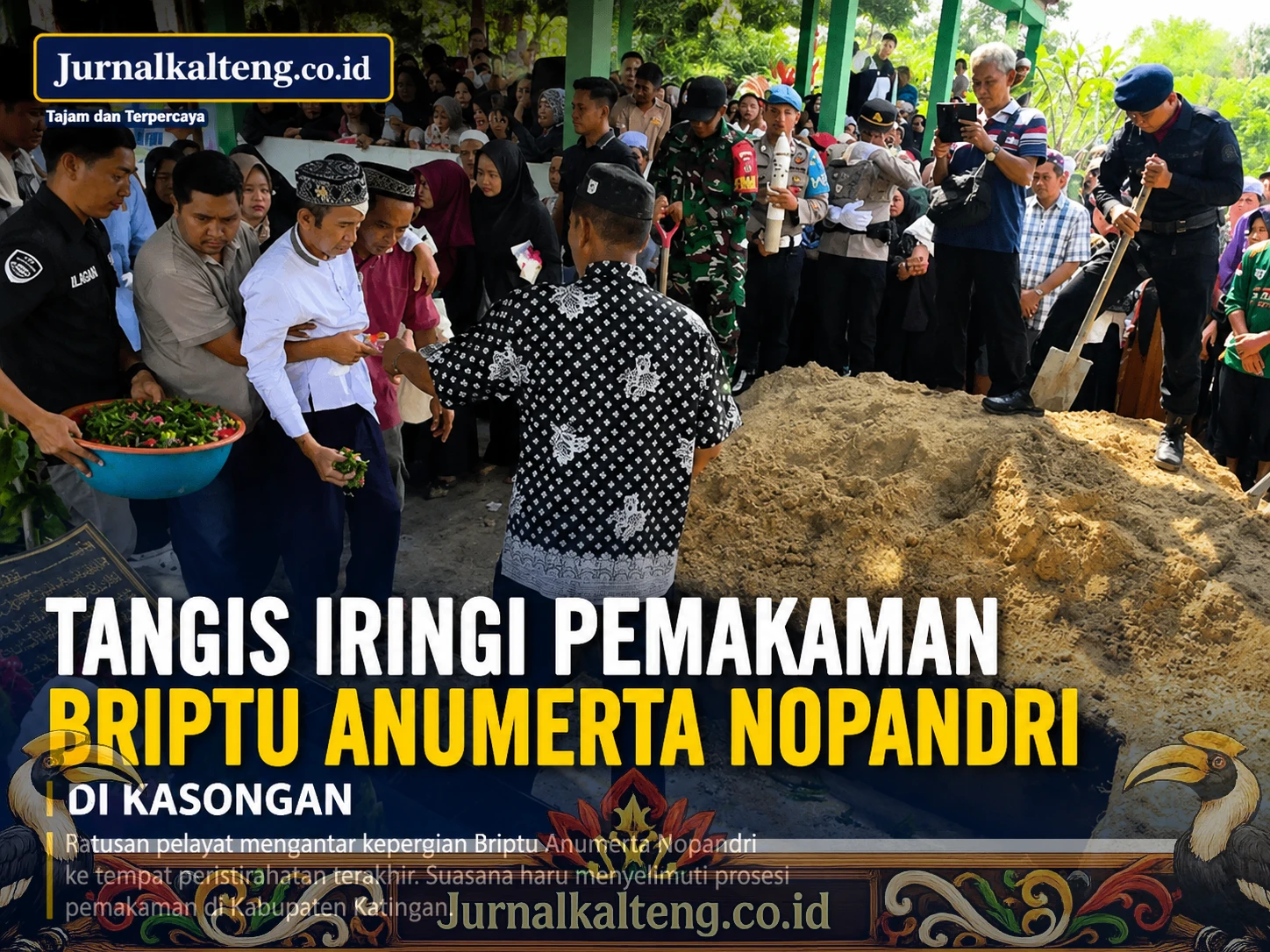 Jurnalkalteng_Pemakaman_Briptu_Anumerta_Nopandri