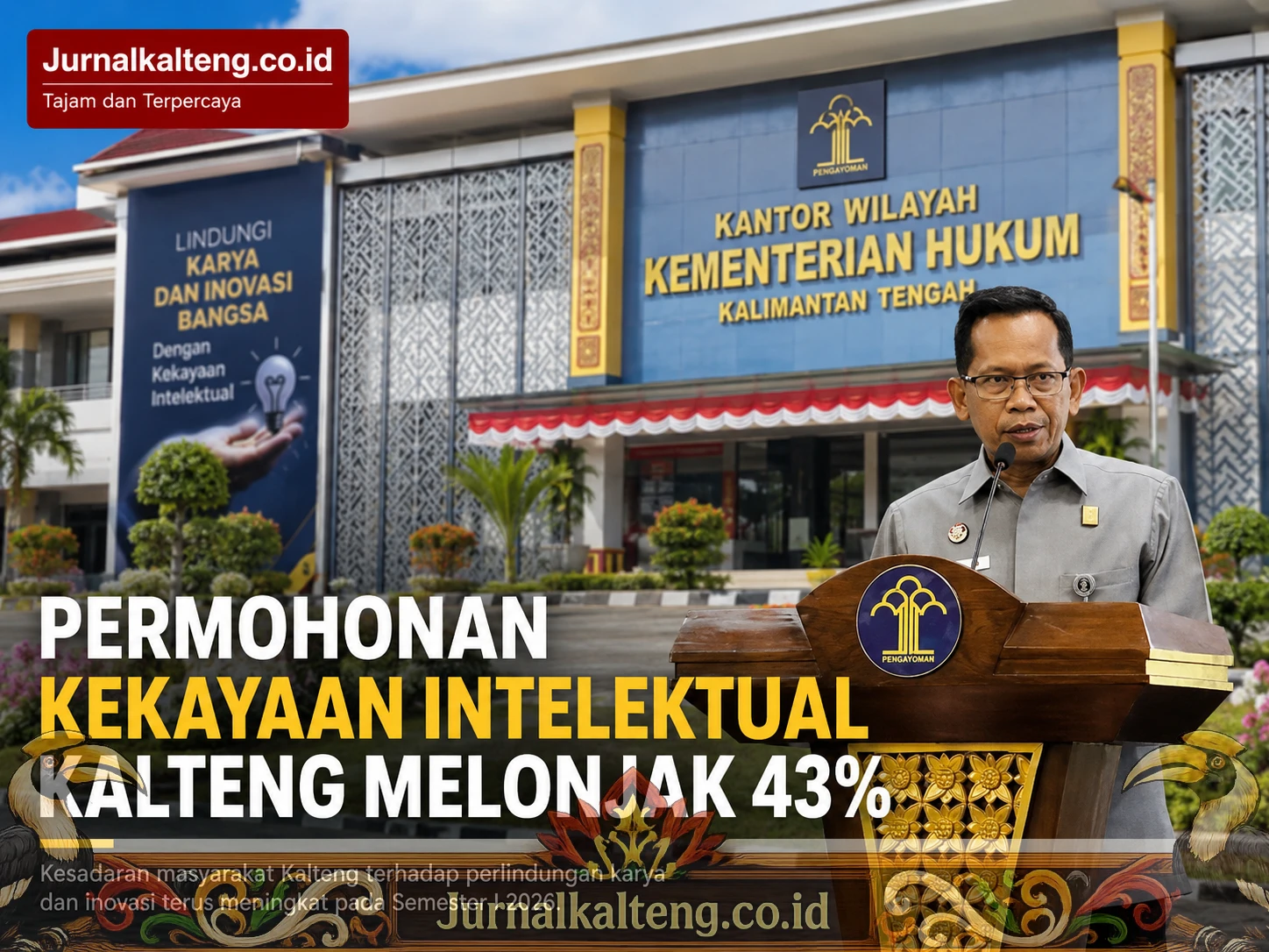 Jurnalkalteng_Permohonan_KI_Kalteng_4x3