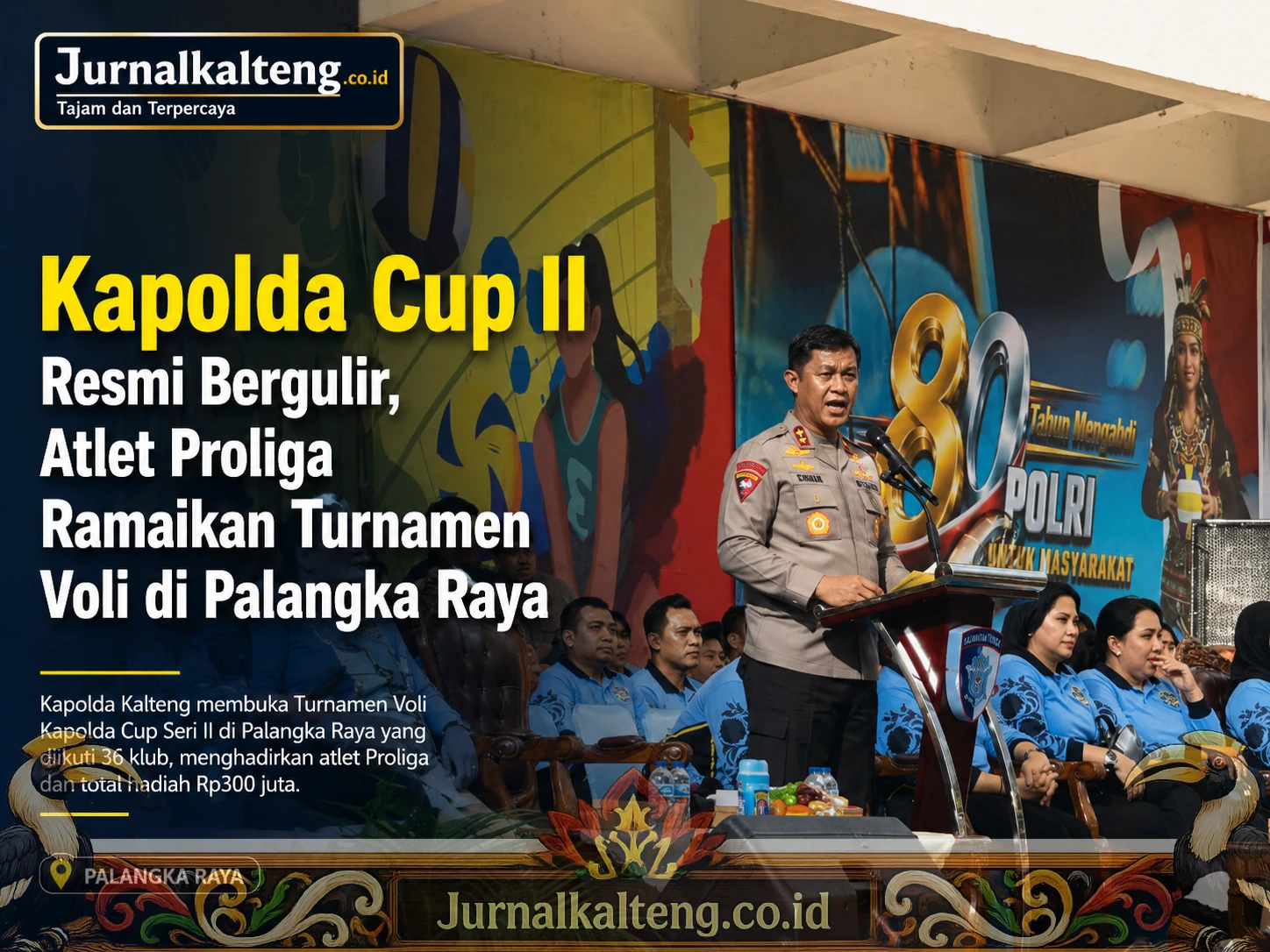 Kapolda_Cup_II_Palangka_Raya