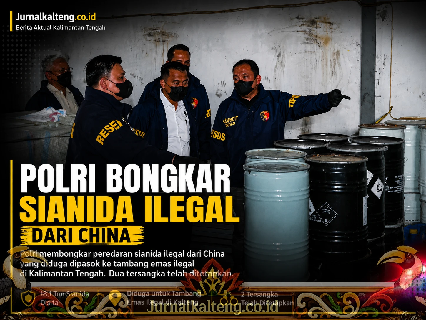 Polri_Bongkar_Sianida_Ilegal_Dari_China