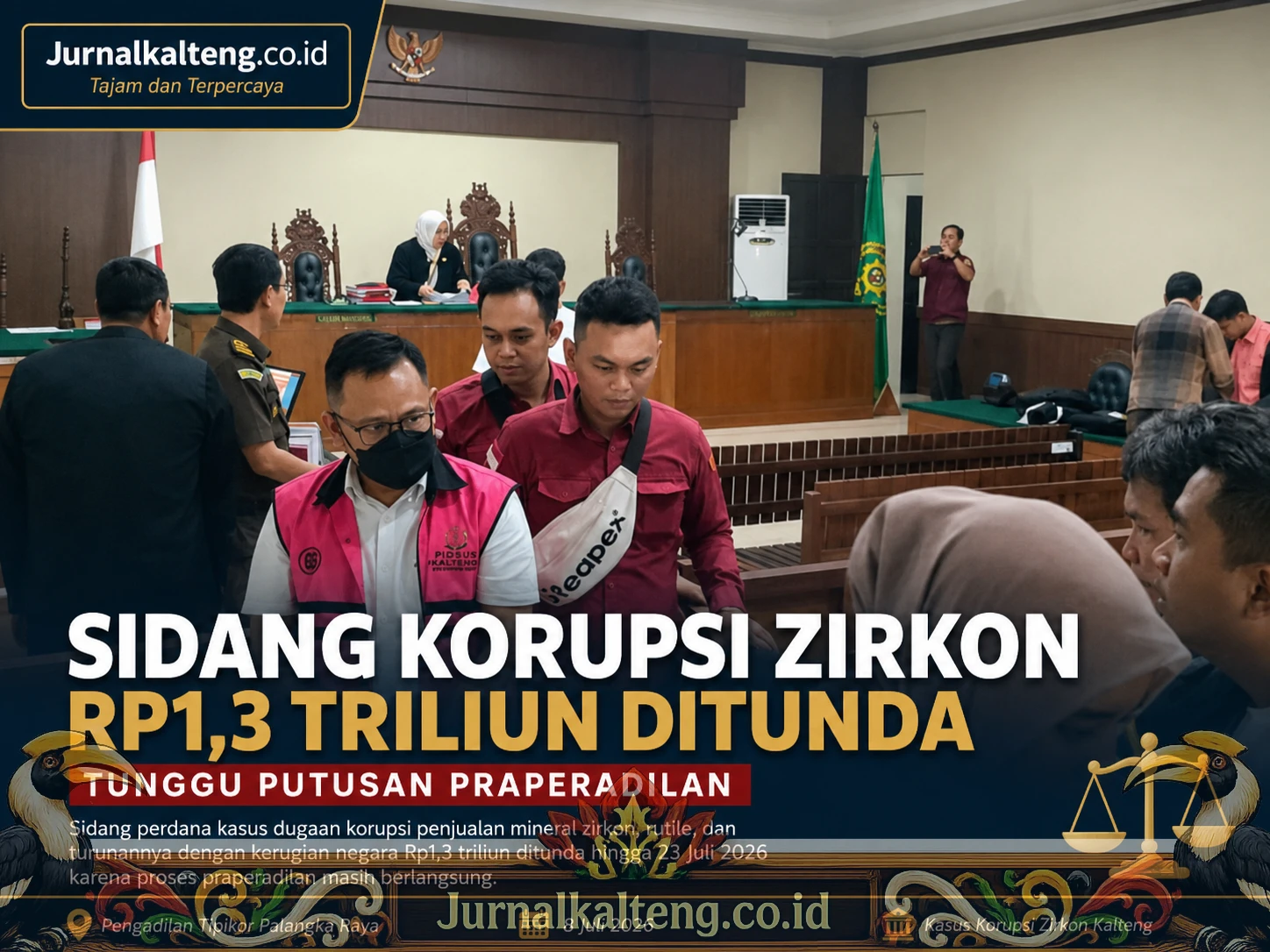Sidang_Korupsi_Zirkon_Rp1_3_Triliun_Ditunda