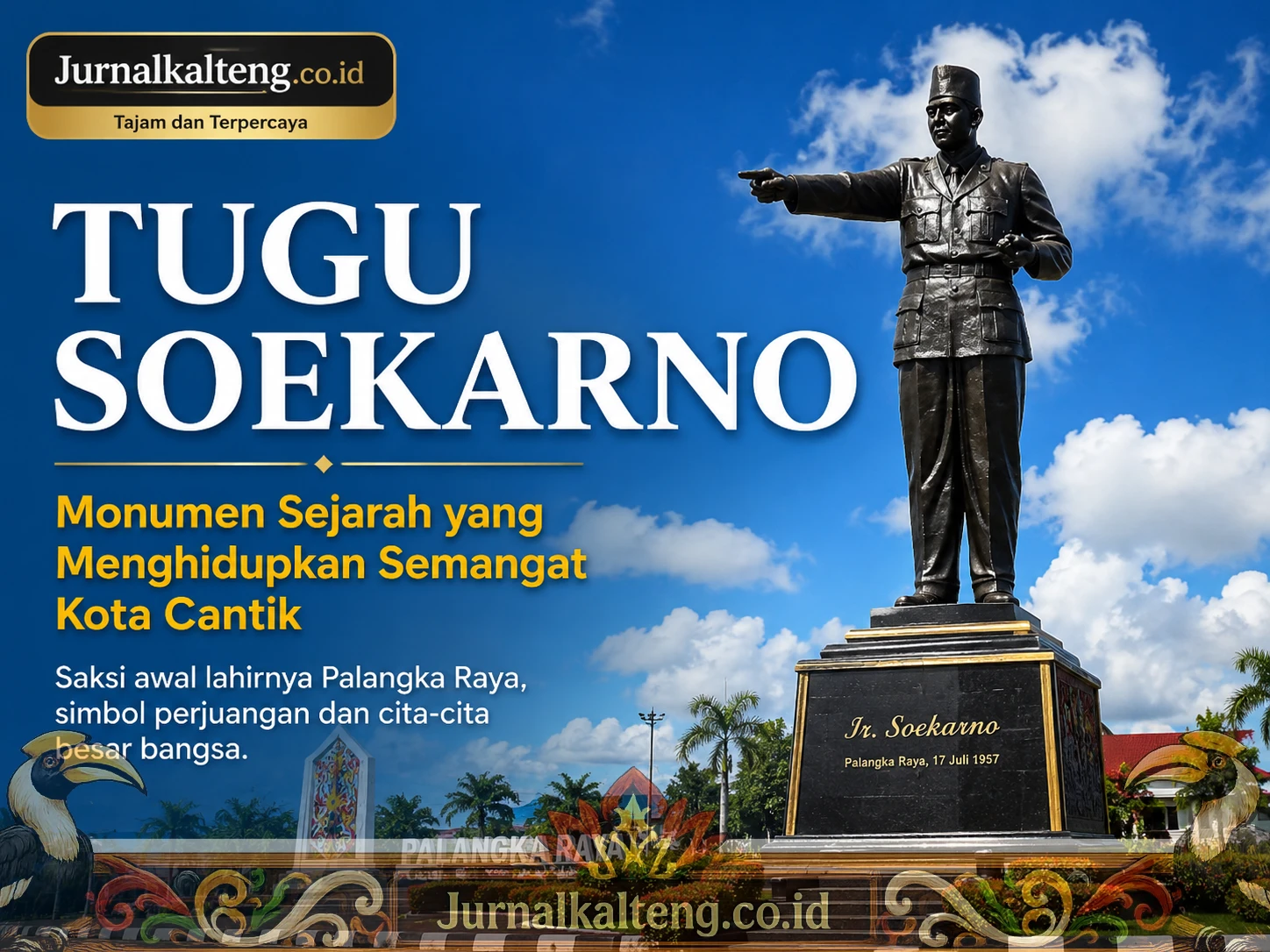Tugu_Soekarno_Jurnalkalteng_4x3